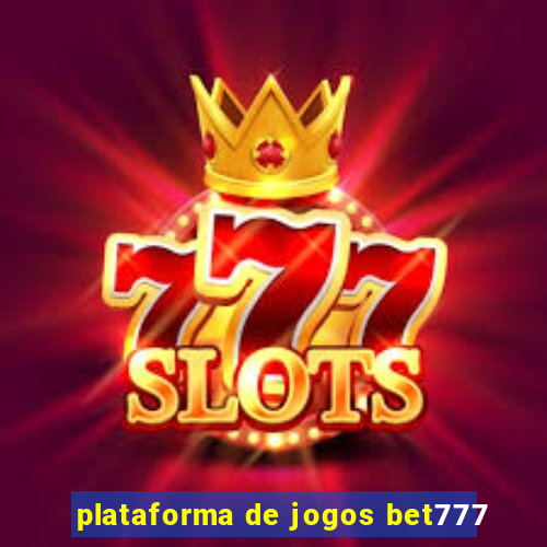 plataforma de jogos bet777